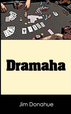 Dramaha - Donahue, Jim