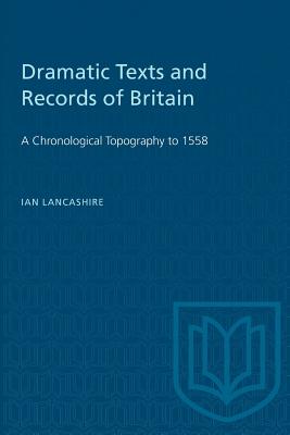 Dramatic Texts and Records of Britain: A Chronological Topography - Lancashire, Ian