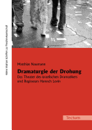 Dramaturgie der Drohung