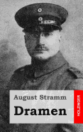 Dramen - Stramm, August