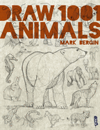 Draw 1001 Animals: Volume 1
