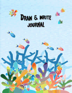 Draw and Write Journal: 8.5x11 110 Pages, 50+ Illustrations, Primary Composition Notebook Grade K-2 with Picture Space, Travel Notebook / Journal