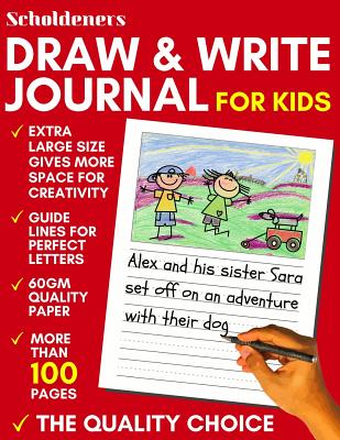 Draw and Write Journal for Kids: Writing and Drawing Story Paper for Boys and Girls (Primary Composition Notebook K-2) - Scholdeners