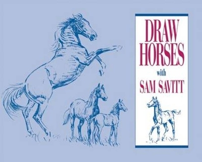 Draw Horses with Sam Savitt - Savitt, Sam
