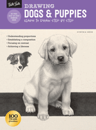 Drawing: Dogs & Puppies: Learn to Draw Step by Step