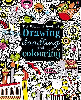 Drawing, Doodling and Colouring Book - Watt, Fiona