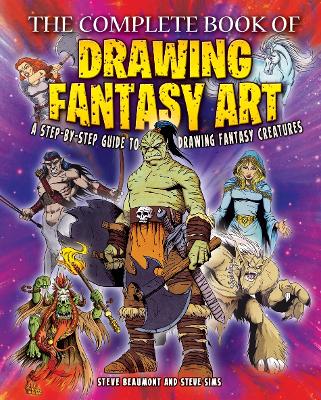 Drawing Fantasy Art - Hanson, James M., and Burns, John, and Beaumont, Steve