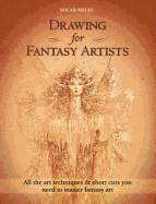 Drawing for Fantasy Artists