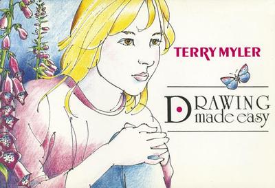 Drawing Made Easy - Myler, Terry