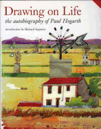 Drawing on Life: The Autobiography of Paul Hogarth