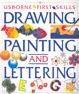 Drawing, Painting and Lettering - Claybourne, Anna, and Evans, Cheryl, and Watt, Fiona