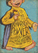 Drawing Power: A Compendium of Cartoon Advertising