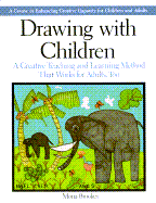 Drawing W/Children P - Brookes, Mona, and Brookes, Phil, and Gallagher, Janice (Editor)
