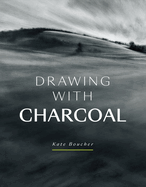Drawing with Charcoal