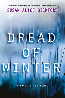 Dread of Winter - Bickford, Susan