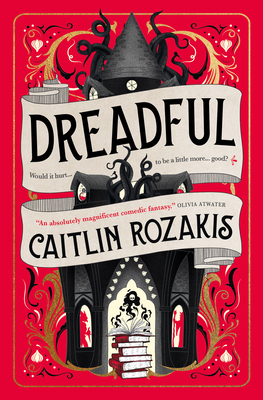 Dreadful - Rozakis, Caitlin