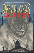 Dreadlands: Blood Moon