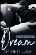 Dream: A Skins Novel