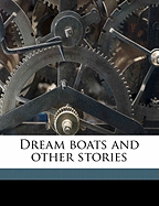 Dream Boats and Other Stories