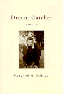 Dream Catcher: A Memoir