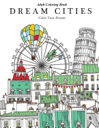 Dream Cities: Color Your Dream