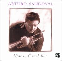 Dream Come True - Arturo Sandoval