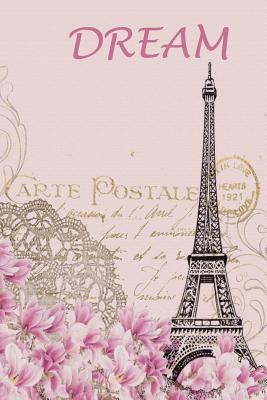 Dream: Eiffel Tower on Pink Notepaper - Lined Journal for Women - Journals & Notebooks, Village