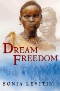 Dream Freedom - Levitin, Sonia