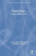 Dream Images: A Call to Mental Arms