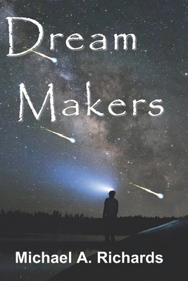 Dream Makers: Book I - Richards, Michael