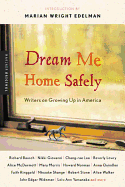 Dream Me Home Safely: Writers on Growing Up in America