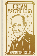 Dream Psychology: Gilded Pocket Edition