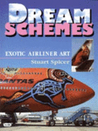 Dream Schemes: One-off and Exotic Airliner Art