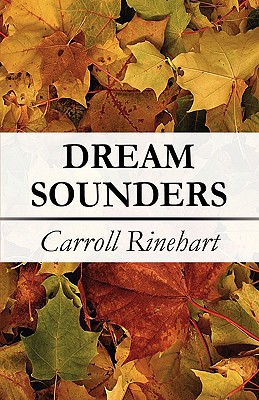 Dream Sounders - Rinehart, Carroll