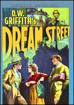 Dream Street - D.W. Griffith