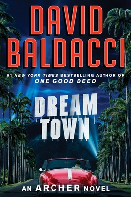 Dream Town - Baldacci, David