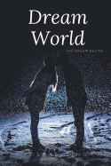 Dream World: The Dream Begins