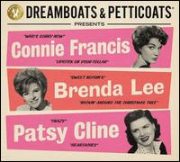 Dreamboats & Petticoats Presents... - Connie Francis / Brenda Lee / Patsy Cline