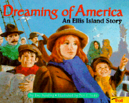 Dreaming of America Ellis Island Story - Bunting, Eve