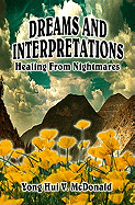 Dreams and Interpretations: Healing from Nightmares