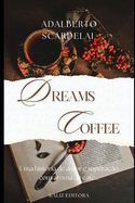 Dreams Coffee