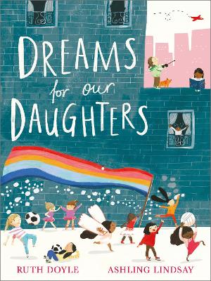 Dreams for our Daughters - Doyle, Ruth