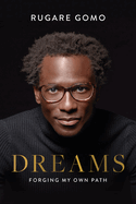 Dreams: Forging My Own Path