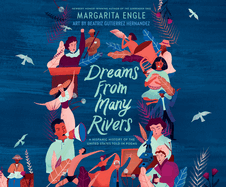 Dreams from Many Rivers: A Hispanic History of the United States Told in Poems
