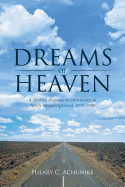 Dreams of Heaven: A Modern Response to Christianity in North-Western Igboland, 1970-1990