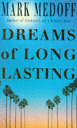 Dreams of Long Lasting
