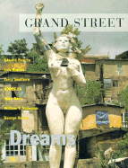 Dreams - Grand Street, and Treisman, Deborah (Editor), and Stein, Jean (Editor)