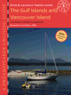Dreamspeaker Cruising Guide: Volume 1 - The Gulf Islands & Vancouver Island