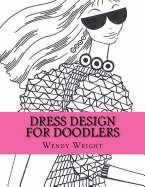 Dress Design for Doodlers