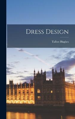 Dress Design - Hughes, Talbot